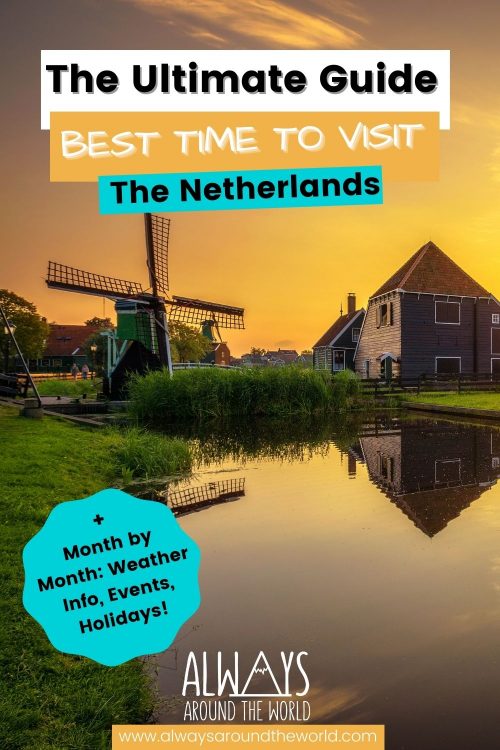 Pin best time to visit the Netherlands