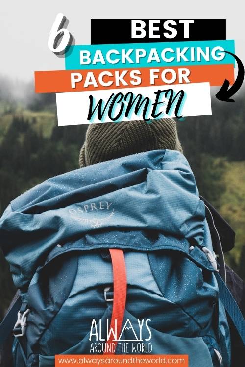 The 6 best backpacking backpacks for women #backpacking #backpacks